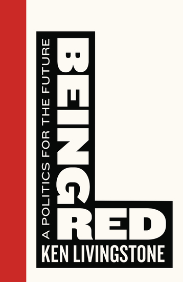 Being Red - A Politics for the Future - cover