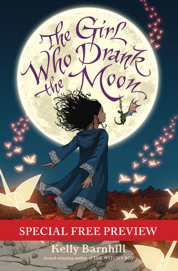 The Girl Who Drank the Moon - Special Preview - The First 9 Chapters plus Bonus Materials - cover