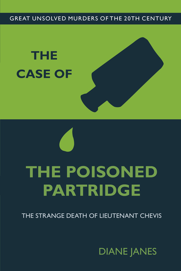 The Case of the Poisoned Partridge - The Strange Death of Lieutenant Chevis - cover