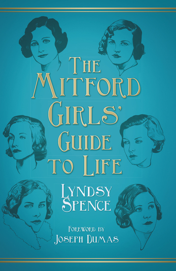 The Mitford Girls' Guide to Life - cover