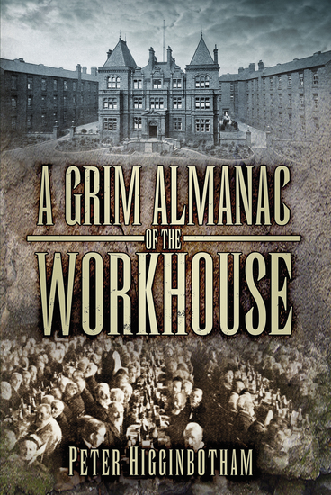 A Grim Almanac of the Workhouse - cover
