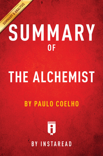 Summary of The Alchemist - by Paulo Coelho | Includes Analysis - cover