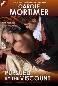 Pursued By The Viscount (Regency Unlaced 4) - Regency Unlaced #4