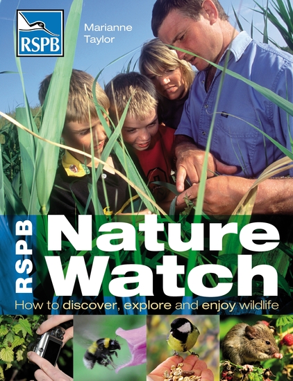 RSPB Nature Watch - How to discover explore and enjoy wildlife - cover