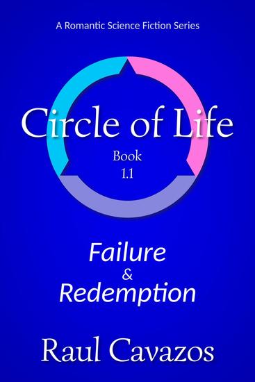 Circle of Life: Failure & Redemption - Circle of Life #2 - cover