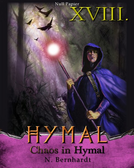 Der Hexer von Hymal Buch XVIII: Chaos in Hymal - Fantasy Made in Germany - cover