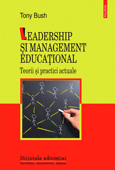 Leadership și management educațional Teorii și practici actuale - cover