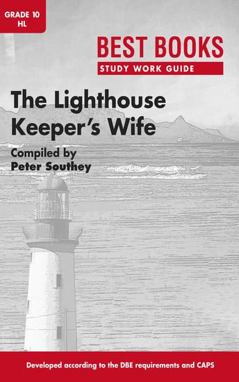 Study Work Guide: The Lighthouse Keeper’s Wife Grade 10 Home Language - cover