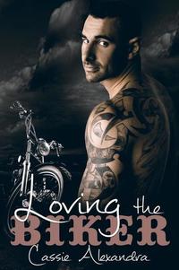 Loving The Biker - The Biker #6