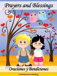 Prayers and Blessings - Oraciones y Bendiciones
