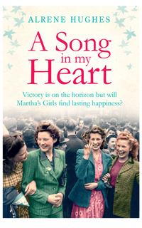 A Song in my Heart - The final part in the bestselling Martha's Girls trilogy