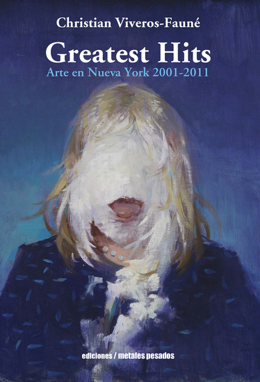 Greatest hits - Arte en Nueva York 2001 - 2011 - cover