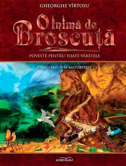 O inimă de Broscuță Volumul 2 Primii pași spre maturitate - cover