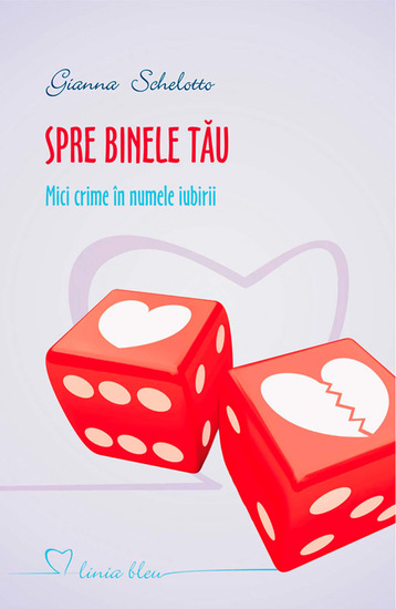 Spre binele tău Mici crime în numele iubirii - cover