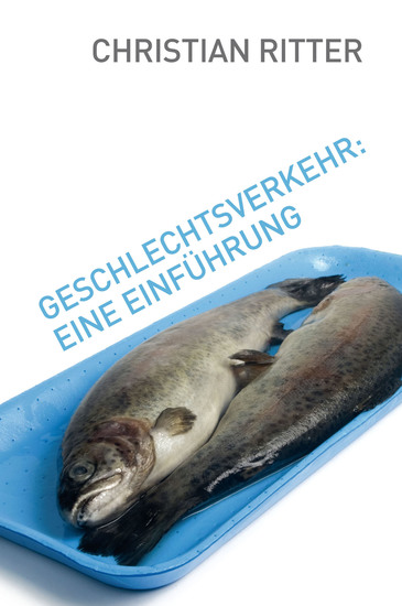 Geschlechtsverkehr: Eine Einführung - cover