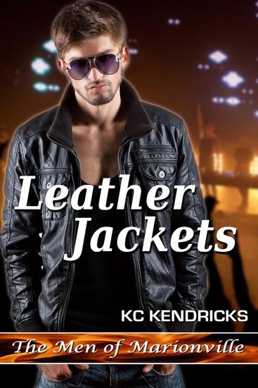 Leather Jackets - The Men of Marionville #6 - cover