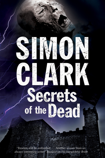 Secrets of the Dead: A novel of mummies and ancient curses - cover