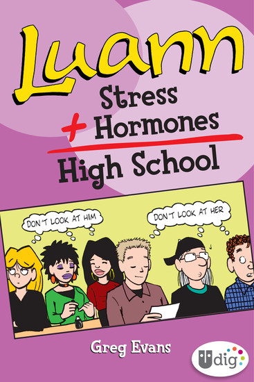 Luann: Stress + Hormones = High School - cover