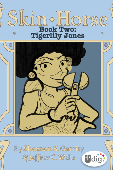 Skin Horse: Book Two—Tigerlily Jones - cover