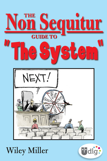 The Non Sequitur Guide to "The System" - cover