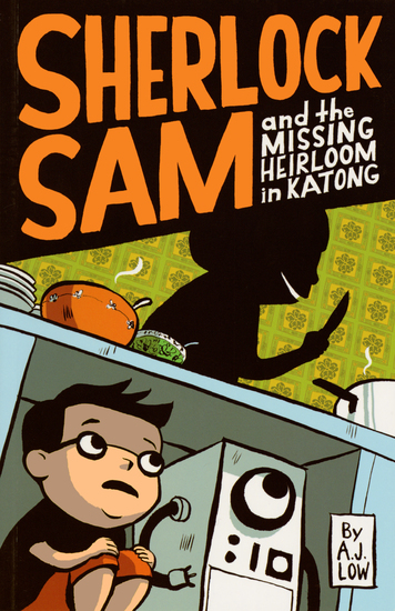 Sherlock Sam and the Missing Heirloom in Katong - book one - cover