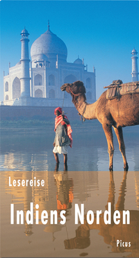 Lesereise Indiens Norden - Ein Turban voller Wunder