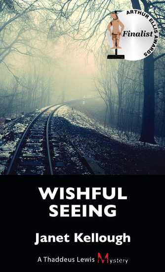 Wishful Seeing - A Thaddeus Lewis Mystery - cover