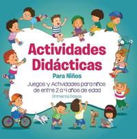 Actividades Didácticas Para Niños - Juegos y Actividades para niños de entre 2 a 4 años de edad