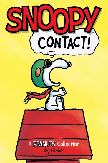 Snoopy: Contact! (PEANUTS AMP! Series Book 5) - cover