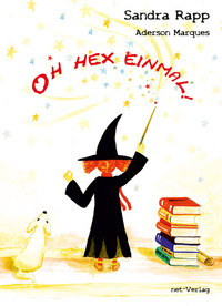 Oh hex einmal! - Kinderbuch