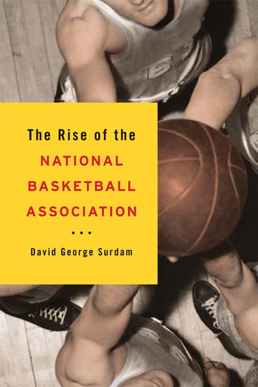 The Rise of the National Basketball Association - cover