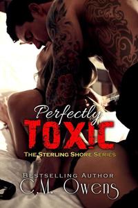 Perfectly Toxic - The Sterling Shore Series #9