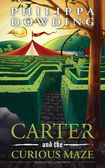 Carter and the Curious Maze - Weird Stories Gone Wrong - cover