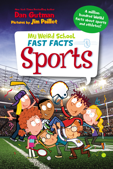 My Weird School Fast Facts: Sports - cover