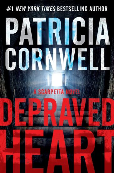 Depraved Heart - A Scarpetta Novel - cover