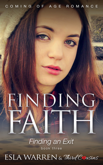 Finding Faith - Finding an Exit (Book 3) Coming Of Age Romance - Coming Of Age Romance - cover
