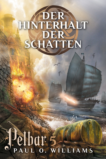 Pelbar-Zyklus (5 von 7): Der Hinterhalt der Schatten - cover