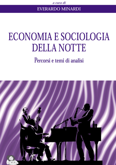 Economia e sociologia della notte - Percorsi e temi di analisi - cover