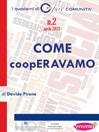 COME coopERAVAMO - Nascita e sviluppo della cooperazione sociale in Provincia di Ravenna - cover