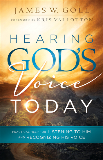Hearing God's Voice Today - Practical Help for Listening to Him and Recognizing His Voice - cover