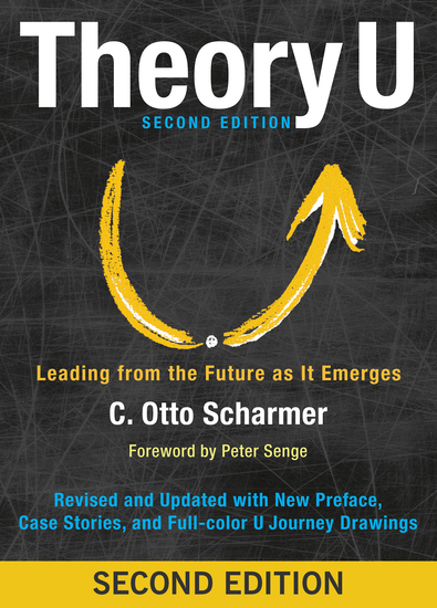 Theory U - Leading from the Future as It Emerges - cover