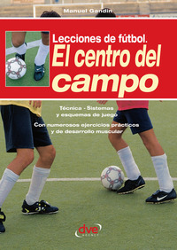 Lecciones de fútbol El centro del campo