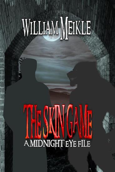 The Skin Game - The Midnight Eye Files #3 - cover