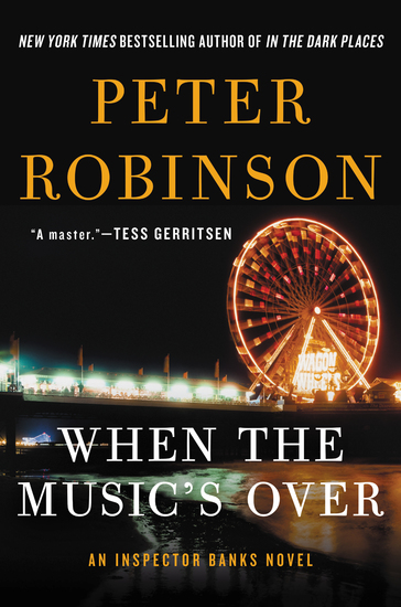 When the Music's Over - An Inspector Banks Novel - cover