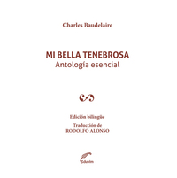 Mi bella tenebrosa - Antología esencial