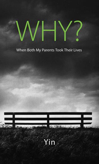 Why? When Both My Parents Took Their Lives - cover