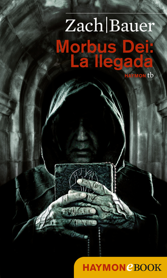 Morbus Dei: La llegada - Novela - cover