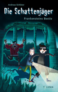 Die Schattenjäger - Frankensteins Bestie - Frankensteins Bestie