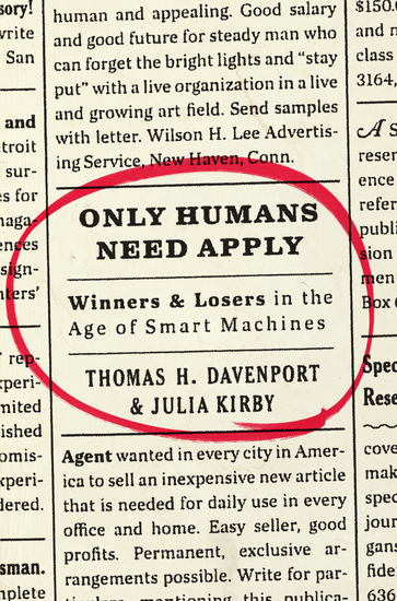 Only Humans Need Apply - Winners and Losers in the Age of Smart Machines - cover