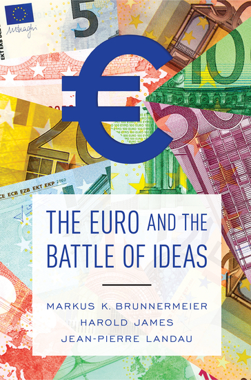 The Euro and the Battle of Ideas - cover